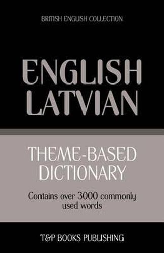 Cover image for Theme-based dictionary British English - Latvian - 3000 words