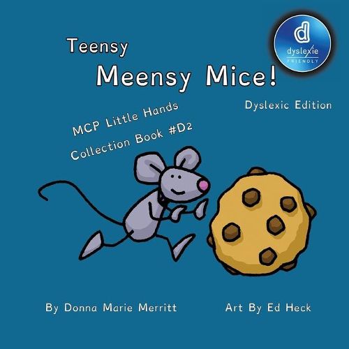 Cover image for Teensy Meensy Mice Dyslexic Edition Little Hands Collection: Book #D2