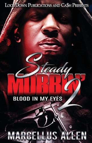 Cover image for Steady Mobbin' 2: Blood in my Eyes