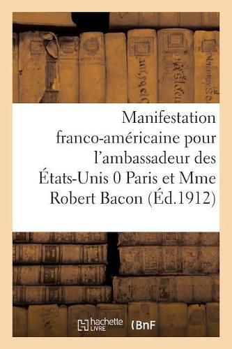 Cover image for Une Manifestation Franco-Americaine. Reception Du Groupe Interparlementaire Francais de l'Arbitrage