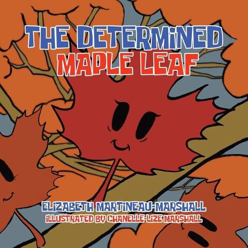 Cover image for The Determined Maple Leaf