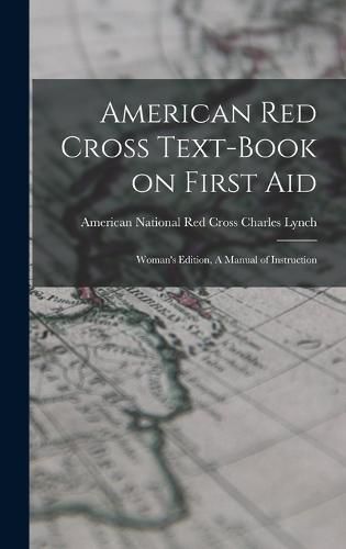 American Red Cross Text-Book on First Aid