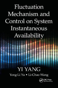 Cover image for Fluctuation Mechanism and Control on System Instantaneous Availability