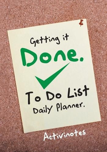 Cover image for Getting it Done. To Do List Daily Planner