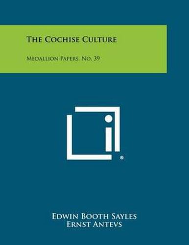 Cover image for The Cochise Culture: Medallion Papers, No. 39
