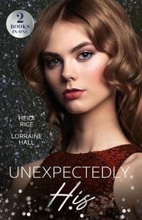 Cover image for Unexpectedly His