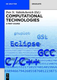 Cover image for Computational Technologies: A First Course