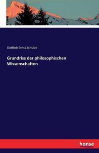 Cover image for Grundriss der philosophischen Wissenschaften
