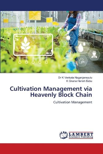 Cover image for Cultivation Management via Heavenly Block Chain