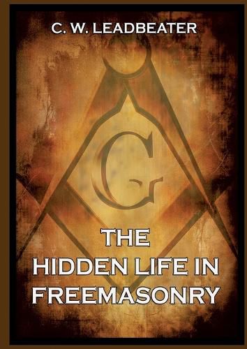 Cover image for The Hidden Life in Freemasonry