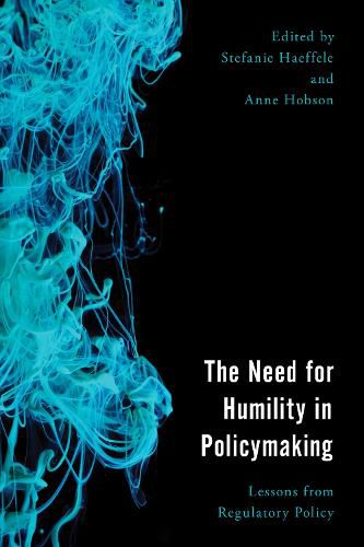 Cover image for The Need for Humility in Policymaking: Lessons from Regulatory Policy