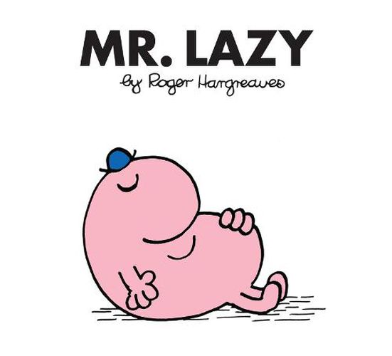 Cover image for Mr. Lazy