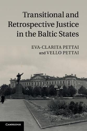 Cover image for Transitional and Retrospective Justice in the Baltic States