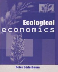 Cover image for Ecological Economics: Political Economics for Social and Environmental Development