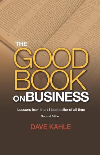 Cover image for The Good Book on Business: Lessons from the #1 best seller of all time