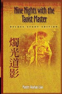 Cover image for Nine Nights with the Taoist Master: Deluxe Study Edition