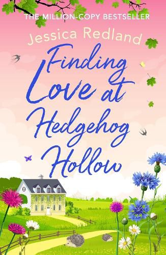 Cover image for Finding Love at Hedgehog Hollow: An emotional heartwarming read you won't be able to put down