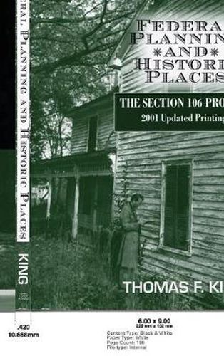 Cover image for Federal Planning and Historic Places: The Section 106 Process