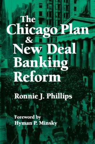 Cover image for The Chicago Plan & New Deal Banking Reform