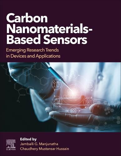 Cover image for Carbon Nanomaterials-Based Sensors: Emerging Research Trends in Devices and Applications