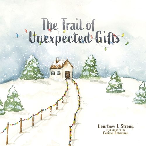 Cover image for The Trail of Unexpected Gifts