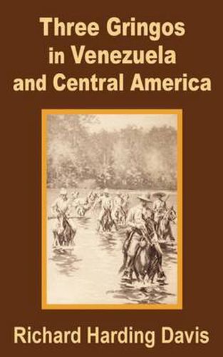 Cover image for Three Gringos in Venezuela and Central America