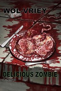 Cover image for Delicious Zombie