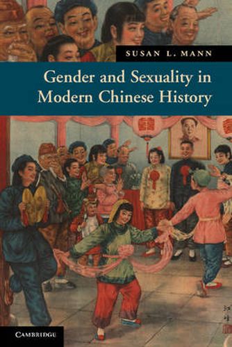 Cover image for Gender and Sexuality in Modern Chinese History