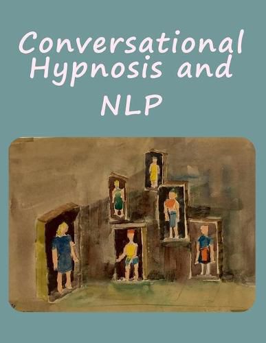 Cover image for Conversational Hypnosis and NLP