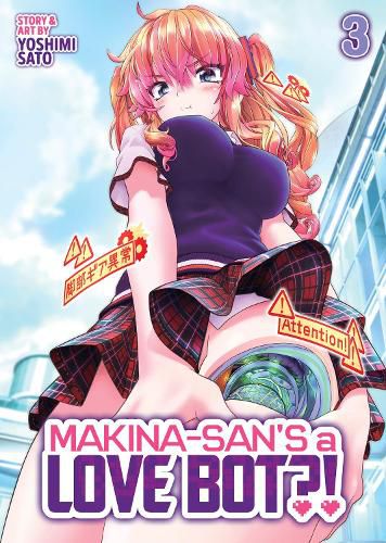 Cover image for Makina-san's a Love Bot?! Vol. 3
