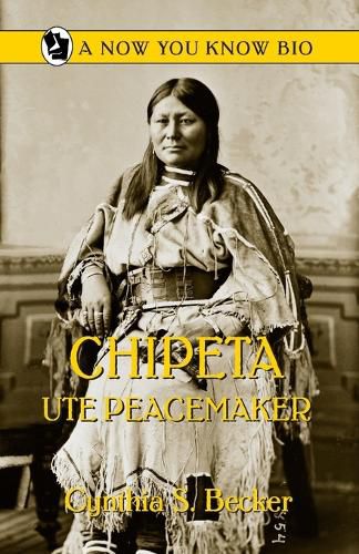 Cover image for Chipeta: Ute Peacemaker