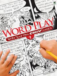 Cover image for Word Play! Write Your Own Crazy Comics: No. 1