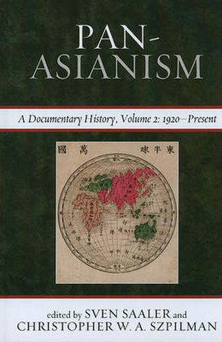 Cover image for Pan-Asianism: A Documentary History, 1920-Present
