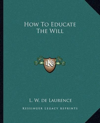 How to Educate the Will