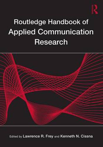 Cover image for Routledge Handbook of Applied Communication Research