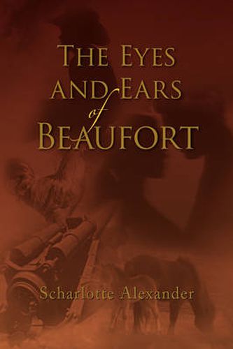 Cover image for The Eyes and Ears of Beaufort