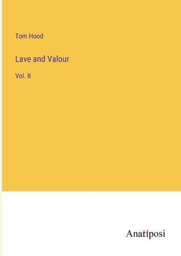 Cover image for Lave and Valour