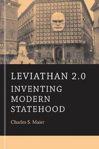 Cover image for Leviathan 2.0: Inventing Modern Statehood