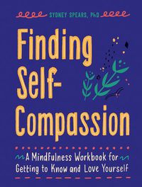 Cover image for Finding Self-Compassion