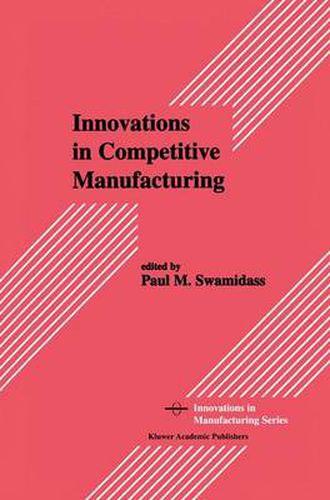 Cover image for Innovations in Competitive Manufacturing