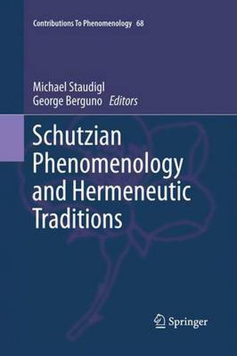 Cover image for Schutzian Phenomenology and Hermeneutic Traditions