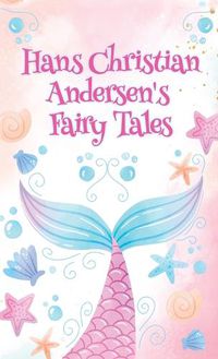 Cover image for Hans Christian Andersen Fairy Tales Paperback