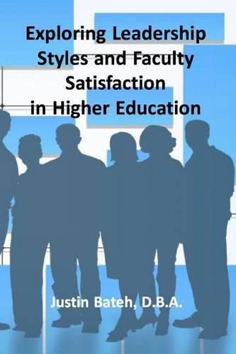 Cover image for Exploring Leadership Styles and Faculty Satisfaction in Higher Education