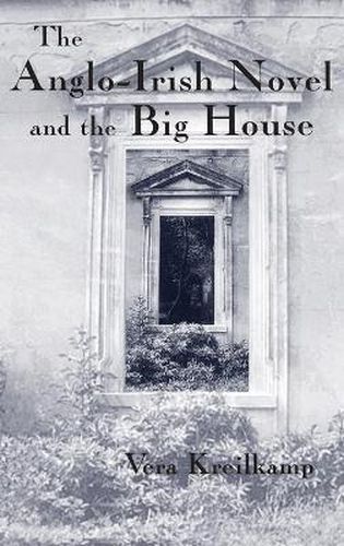 Cover image for The Anglo-Irish Novel and the Big House