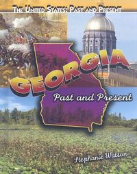 Cover image for Georgia: Past and Present