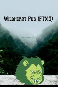 Cover image for Wildheart Pub (FTM3)