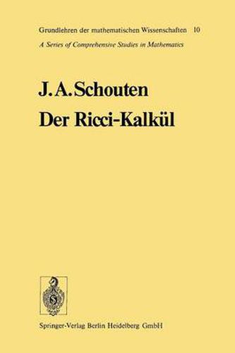 Cover image for Der Ricci-Kalkul: Eine Einfuhrung in Die Neueren Methoden Und Probleme Der Mehrdimensionalen Differentialgeometrie