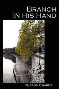 Cover image for Branch in His Hand