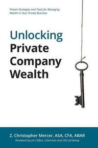 Cover image for Unlocking Private Company Wealth