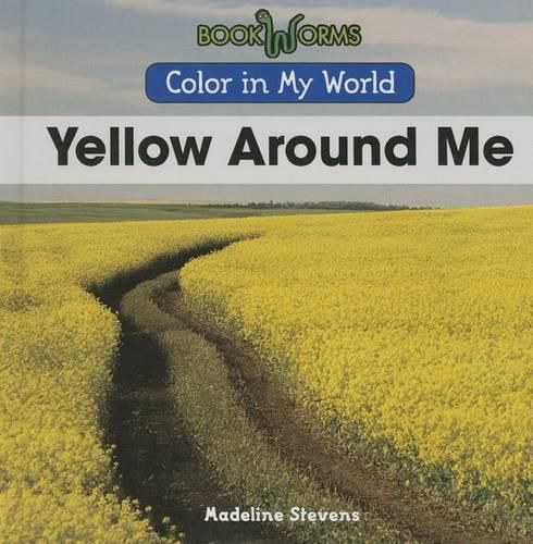Cover image for Yellow Around Me